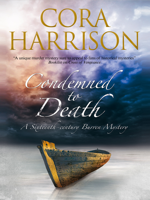 Title details for Condemned to Death by Cora Harrison - Wait list